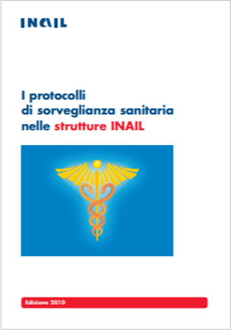 Protoclli sorveglianza sanitaria strutture INAIL
