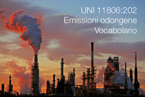 UNI 11806 2021  Emissioni odorigene Vocabolario
