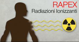 RAPEX: Prodotti con emissioni continue di radiazioni ionizzanti