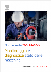 Norme della serie UNI ISO 18436-X: monitoraggio e diagnostica stato delle macchine