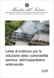 Linee di indirizzo riduzione vulnerabilità sismica impiantistica antincendio