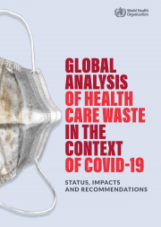 Global analysis of health care waste in the context of COVID-19