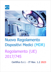 Il Regolamento Dispositivi Medici (UE) 2017/745 - (MDR)
