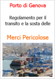 Merci Pericolose: il Regolamento nel Porto di Genova