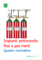 Impianti antincendio fissi a gas inerti: Quadro normativo