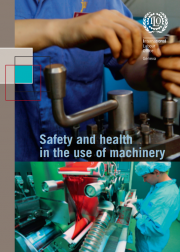 Safety and health in the use of machinery