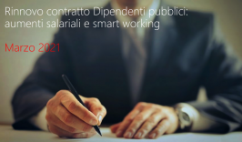 Rinnovo contratto Dipendenti pubblici: aumenti salariali e smart working