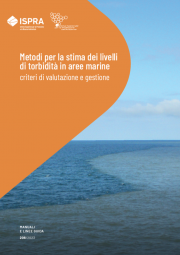 Metodi per la stima di livelli di torbidità in aree marine. Criteri di valutazione e gestione