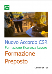 Nuovo Accordo CSR Formazione Sicurezza lavoro: Formazione Preposto