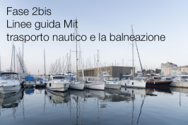 Fase 2bis: linee guida Mit per il trasporto nautico e la balneazione
