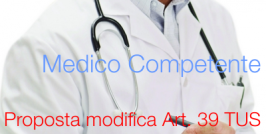 Designazione Medico Competente: proposta modifica Art. 39 TUS