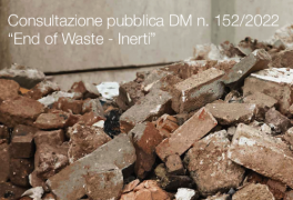Consultazione pubblica DM 27 settembre 2022 n. 152 “End of Waste - Inerti”