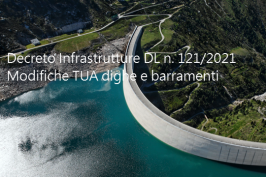 Decreto Infrastrutture DL n. 121/2021: Modifiche al TUA