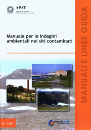 Manuale per le indagini ambientali nei siti contaminati