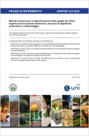 UNI/PdR 123:2021 - Metodo di prova determinazione qualità del rifiuto organico 