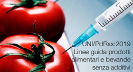 UNI/PdRxx:2019 | Linee guida prodotti alimentari e bevande senza additivi