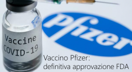 Vaccino Pfizer: è definitiva l'approvazione di FDA