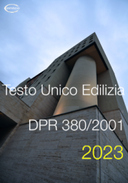 D.P.R. 380/2001 Testo Unico Edilizia | Consolidato 2023