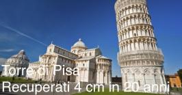 Torre di Pisa: recuperati 4 cm in 20 anni