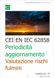 CEI EN IEC 62858: Periodicità aggiornamento Valutazione rischi fulmini