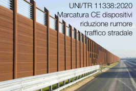 UNI/TR 11338:2020 | Marcatura CE dispositivi rumore traffico stradale