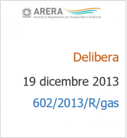 Deliberazione 602/2013/R/gas