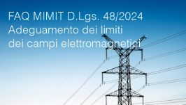 FAQ MIMIT Adeguamento dei limiti dei campi elettromagnetici D.Lgs. 48/2024