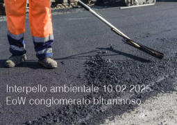 Interpello ambientale 10.02.2025 - Cessazione qualifica di rifiuto conglomerato bituminoso