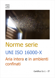 Norme serie UNI ISO 16000-X / Aria intera e in ambienti confinati