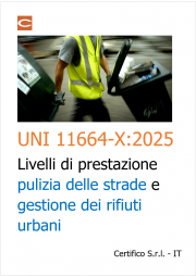 UNI 11664-X:2025 - Livelli di prestazione pulizia delle strade e gestione dei rifiuti urbani