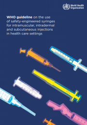 WHO guideline on the use of safety-engineered syringes for intramuscular