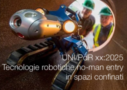 UNI/PdR xx:2025 / Tecnologie robotiche no-man entry in spazi confinati e a rischio esplosione