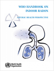 WHO Handbook on Indoor Radon: A Public Health Perspective