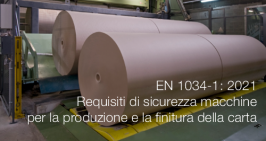 EN 1034-1:2021 - Requisiti di sicurezza macchine per la produzione e la finitura della carta