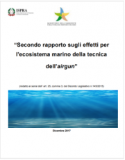 II rapporto sugli effetti per l'ecosistema marino della tecnica airgun
