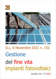 D.L. 6 Novembre 2021 n. 152 | Gestione del fine vita degli impianti fotovoltaici