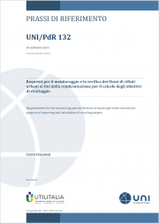 UNI/PdR 132:2025 | Requisiti per il monitoraggio e la verifica dei flussi di rifiuti urbani