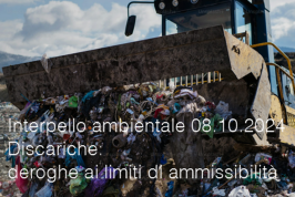 Interpello ambientale 08.10.2024 - Discariche: deroghe ai limiti di ammissibilità