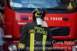 Decreto Cura Italia: Note VVF su disposizioni attinenti la PI 