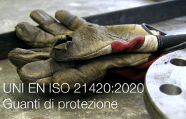 UNI EN ISO 21420:2020 - Guanti di protezione