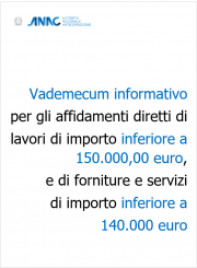 Vademecum ANAC affidamenti diretti lavori inf. a 150.000 e forniture e servizi inf. a 140.000 euro