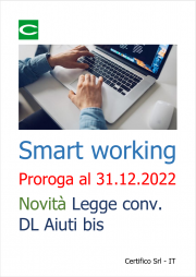 Smart working: proroga al 31.12.2022 / Novità Legge conv. DL Aiuti bis