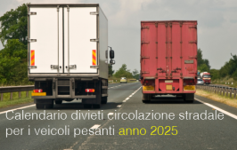 Calendario divieti di circolazione stradale per i veicoli pesanti anno 2025