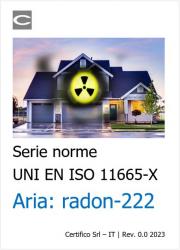 Serie norme UNI EN ISO 11665-X | Aria: radon-222