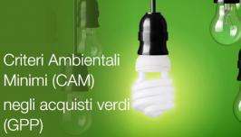 Criteri Ambientali Minimi (CAM) negli acquisti verdi (GPP)