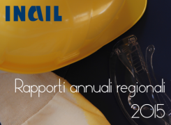 INAIL: Rapporti 2015 per Regione