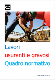 Lavori usuranti e gravosi | Quadro normativo