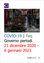 COVID-19 | Faq Governo periodi 21 dicembre 2020 - 6 gennaio 2021