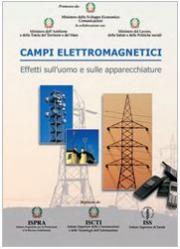 Campi Elettromagnetici - Effetti sull'uomo e sulle apparecchiature