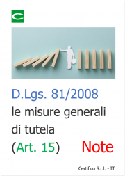 D.Lgs. 81/2008: le misure generali di tutela (Art. 15) / Note D.Lgs. 81/2008: le misure generali di tutela (Art. 15) / Note